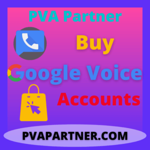 Buy Google Voice Accounts at PVA Partner
