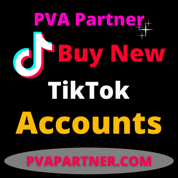 Buy Tiktok New Accounts