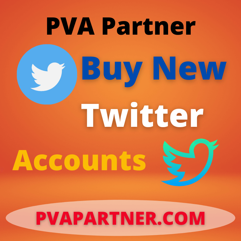 Buy Twitter New Accounts PVA Partner